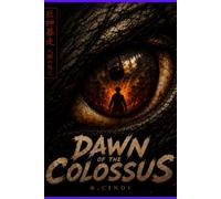 Dawn of The colossus