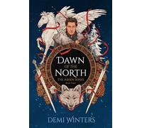 Dawn of the North: The Ashen Series; Book Three: 3
