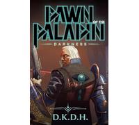 Dawn of the Paladin: Darkness: 4