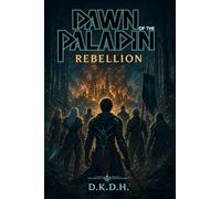 Dawn of the Paladin: Rebellion: 5