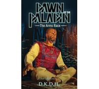 Dawn of the Paladin: The Arms Race: 1