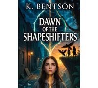 Dawn of the Shapeshifters