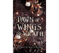 Dawn of Wings & Wrath