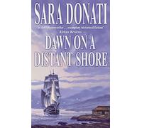 DAWN ON A DISTANT SHORE: A Thrilling Historical Novel of Espionage and Survival on the Colonial Frontier