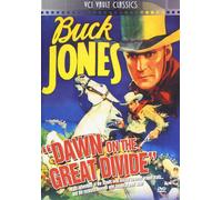 Dawn On The Great Divide (DVD) Buck Jones Mona Barrie Raymond Hatton