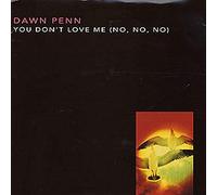 Dawn Penn - Dawn Penn - You Don't Love Me (No, No, No) - [7"]
