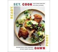 Dawn Perry Ready, Set, Cook (Copertina rigida)