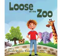 Dawn Renee Young Loose at the Zoo (Copertina rigida)
