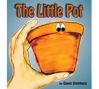 Dawn Stephens The Little Pot (Copertina rigida) Potter
