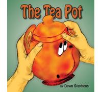 Dawn Stephens The Tea Pot (Copertina rigida) Potter