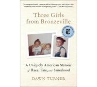 Dawn Turner Three Girls from Bronzeville (Tascabile)