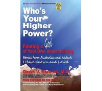 Dawn V. Obrecht Who's Your Higher Power? Finding a God of Your Own U (Tascabile)