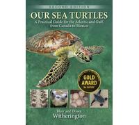 Dawn Witherington Blair Witherington Our Sea Turtles (Tascabile)