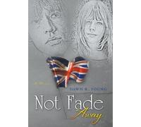 Dawn Young Not Fade Away (Tascabile)