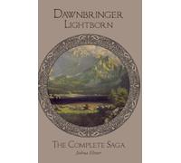 Dawnbringer - Lightborn: The Complete Saga