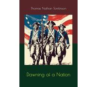 Dawning of a Nation