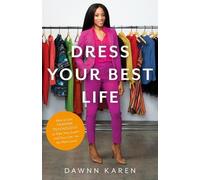 Dawnn Karen Dress Your Best Life (Copertina rigida)