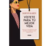 Dawnn Karen Vístete Para Tu Mejor Vida (Tascabile)