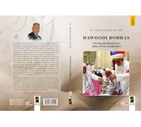 Dawoodi Bohras (البهرة الداودية): The Tayyibi Musta‘liya Heirs of the Ismaili Sect