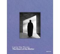 Dawoud Bey Carrie Mae Weems: The Heart of the Matter (Copertina rigida)