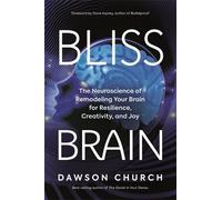 Dawson Church Bliss Brain (Copertina rigida)