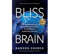 Dawson Church Bliss Brain (Tascabile)