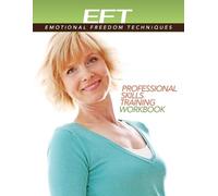 Dawson Church Clinical EFT (Emotional Freedom Techniques) Profession (Tascabile)