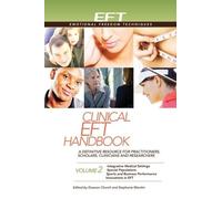 Dawson Church Clinical EFT Handbook Volume 2 (Copertina rigida)