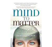 Dawson Church Mind to Matter (Tascabile)
