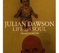 Dawson Julian - Life And Soul