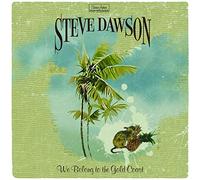 Steve Dawson We Belong to the Gold Coast (CD) Album