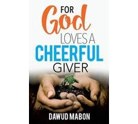 Dawud Mabon For God Loves a Cheerful Giver (Tascabile)