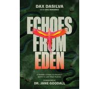 Dax Dasilva Eric Hendrikx Echoes from Eden (Copertina rigida)
