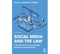 Daxton R. Stewart Social Media and the Law (Tascabile)