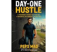 Day 1 Hustle: Starting a business the first day your free.