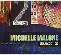 Day 2 by Michelle Malone (2013-06-04)
