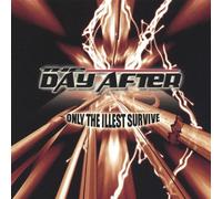 Day After - Only the Illest Survive