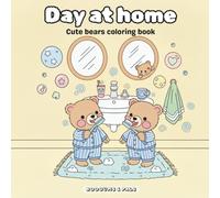 Day at home: Cute bears coloring book
