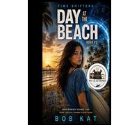 DAY AT THE BEACH: Time Shifters #2