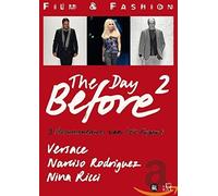 Day before 2 - Donatella Versace/Nina Ricci/Narciso Rodriguez (DVD)