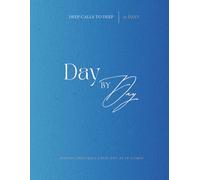 Day By Day: Deep Calls to Deep