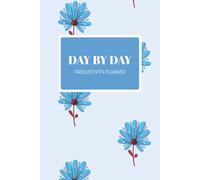 Day By Day Productivity Planner: 365 Day Undated General Planner to Calm Your Mind: [by Order & Ease]