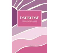 Day By Day Productivity Planner: 365 Day Undated General Planner to Calm Your Mind: [by Order & Ease]