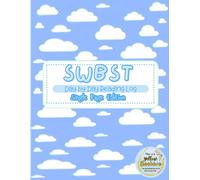 Day by Day SWBST Reading Log: Single Page Edition: The Elementary School Resource for Summarizing Fiction Texts