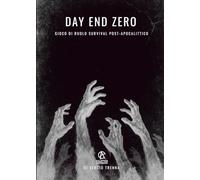 Day End Zero: Gioco di ruolo survival post-apocalittico