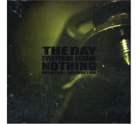 Day Everything Became Nothing, - Invention : Destruction