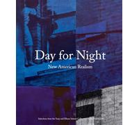 Day for night new american realism. Ediz. illustrata: New American Realism, Selections from the Tony and Elham Salamé Collection - Aïshti Foundation