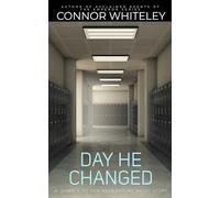 Day He Changed: A Science Fiction Near Future Short Story