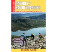 Day Hikes San Bernardino Mountains Guide 2026-2027: Scenic Trails, Waterfall Walks, Forest Escapes, Lake Adventures & Weekend Outdoor Getaways in Southern California