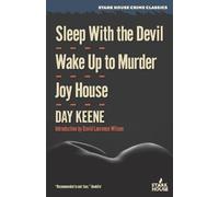Day Keene Sleep With the Devil / Wake Up to Murder / Joy House (Tascabile)
